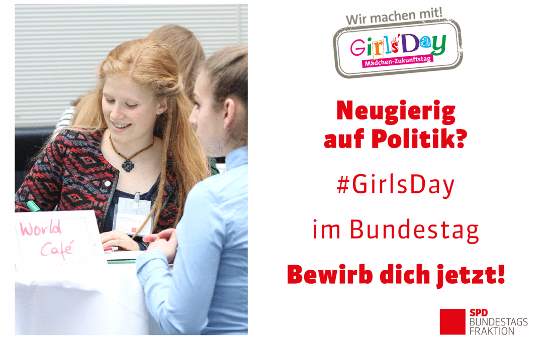 Girls‘ Day – Einen Tag als Politikerin im Bundestag verbringen